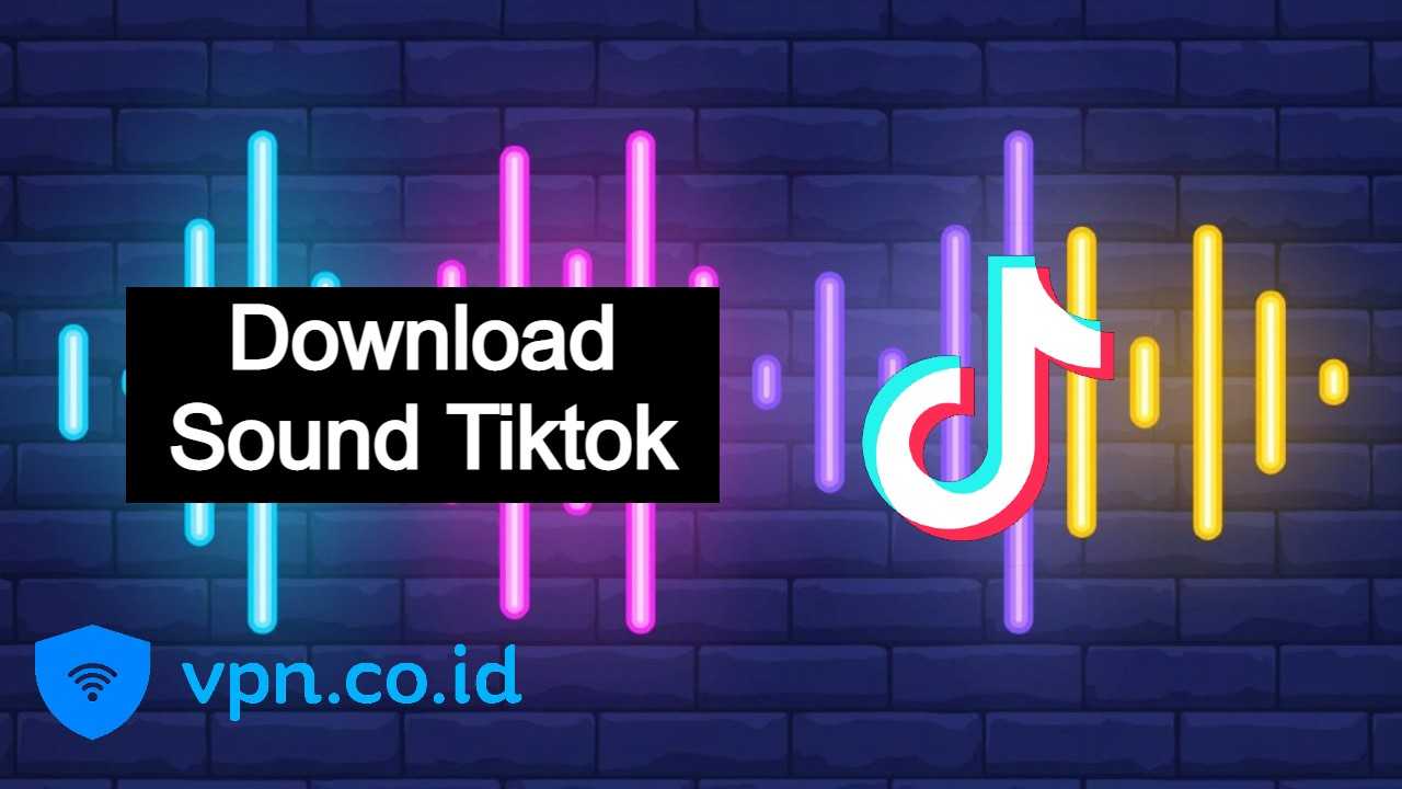 Cara Download Sound Tiktok