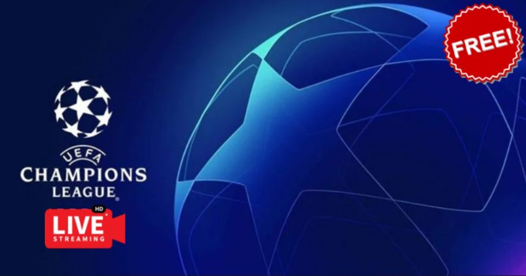 Cara Nonton Live Streaming Liga Champions Gratis