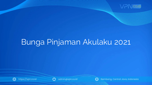 Bunga Pinjaman Akulaku 2021