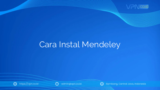 Cara Instal Mendeley
