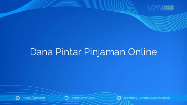 Dana Pintar Pinjaman Online