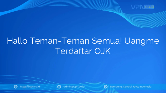 Hallo Teman-Teman Semua! Uangme Terdaftar OJK