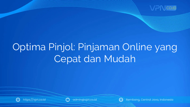 Optima Pinjol: Pinjaman Online yang Cepat dan Mudah