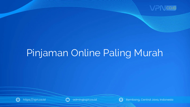 Pinjaman Online Paling Murah