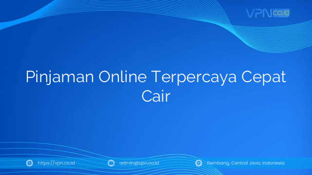 Pinjaman Online Terpercaya Cepat Cair