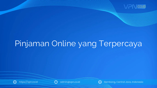 Pinjaman Online yang Terpercaya