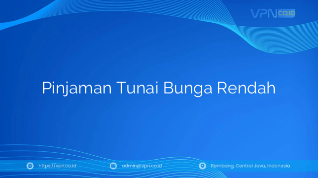 Pinjaman Tunai Bunga Rendah