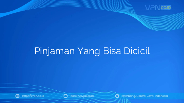 Pinjaman Yang Bisa Dicicil