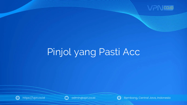 Pinjol yang Pasti Acc