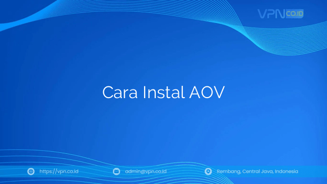 Cara Instal AOV