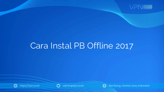 Cara Instal PB Offline 2017