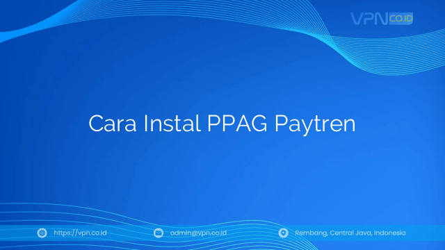 Cara Instal PPAG Paytren