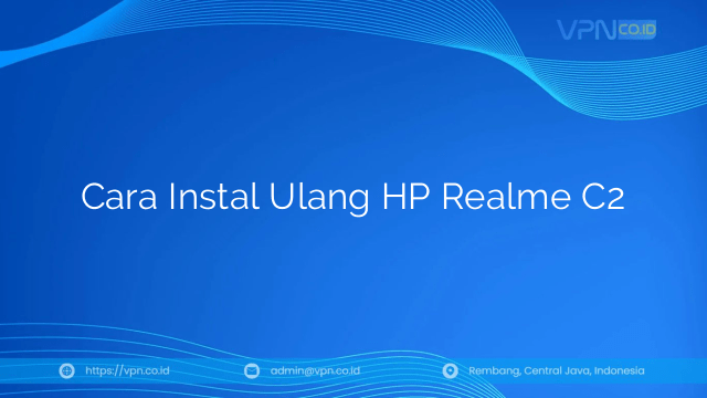 Cara Instal Ulang HP Realme C2