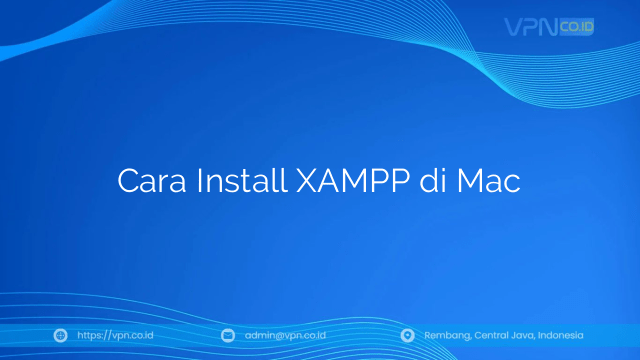 Cara Install XAMPP di Mac