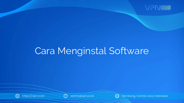 Cara Menginstal Software